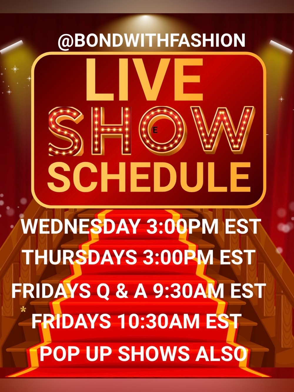 Schedule for My Live Shows. Name Brands from XS-3X on Sale.  Times May Vary.